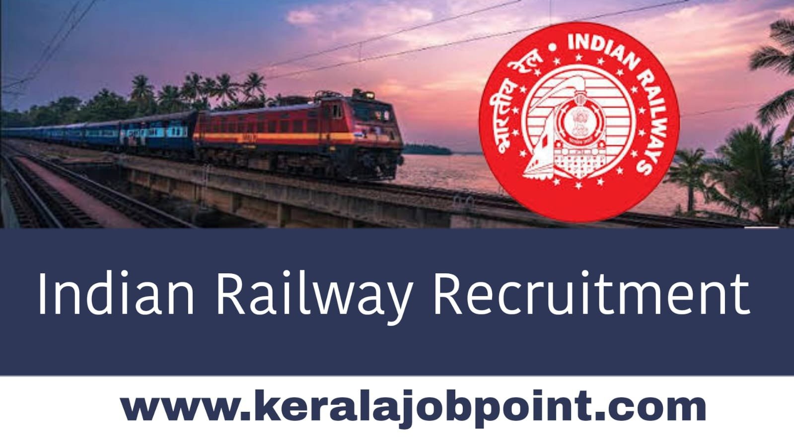 Railway Recruitment 2023 Apply Now Latest 548 Vacancies - Keralajobpoint